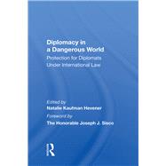 Diplomacy in a Dangerous World