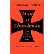 Man as Churchman