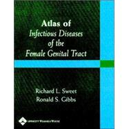 Atlas Of Infectious Diseases Of The Female Genital Tract