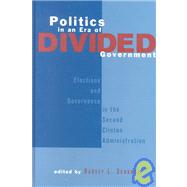 Politics in an Era of Divided Government: The Election of 1996 and its Aftermath