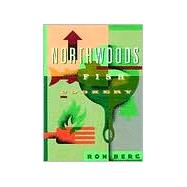Northwoods Fish Cookery