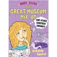 The Great Museum Mix-up and Other Surprise Endings