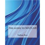 The Guide to Matlab