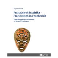 Franzoesisch in Afrika – Franzoesisch in Frankreich
