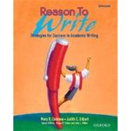 Reason to Write Student Book: Advanced Strategies for Success in Academic Writing