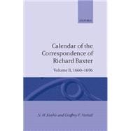 Calendar of the Correspondence of Richard Baxter Volume II: 1660-1696