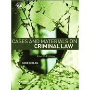 Cases and Materials on Criminal Law : Fourth Edition