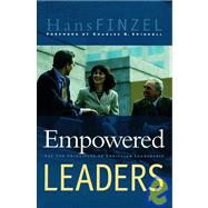 Empowered Leaders : The Ten Principles of Christian Leadership