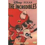 The Incredibles: Secrets and Lies