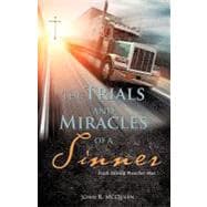 The Trials and Miracles of a Sinner
