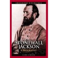 Stonewall Jackson : A Biography