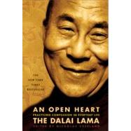 An Open Heart : Practicing Compassion in Everyday Life