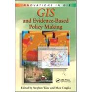 Gis And Evidence-based Policy Making