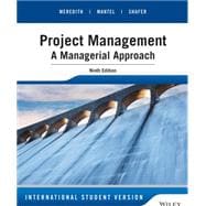 Project Management: A Managerial Approach, International Student Version