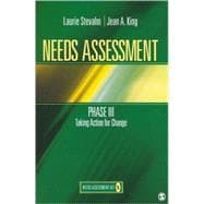 Needs Assessment Phase III : Taking Action for Change (Book 5)