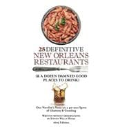 25 Definitive New Orleans Restaurants