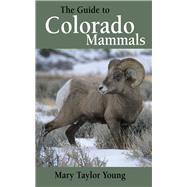 The Guide to Colorado Mammals