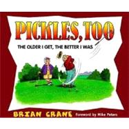Pickles, Too