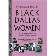 The Lives and Times of Black Dallas Women