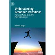 Understanding Economic Transitions