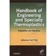 Handbook of Engineering and Specialty Thermoplastics, Volume 1 Polyolefins and Styrenics