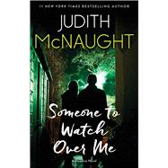Someone to Watch Over Me A Novel