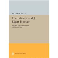 The Liberals and J. Edgar Hoover