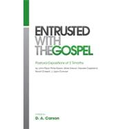 Entrusted With the Gospel