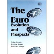 The Euro: Evolution and Prospects