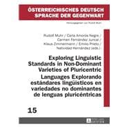 Exploring Linguistic Standards in Non-Dominant Varieties of Pluricentric Languages / Explorando estándares lingüísticos en variedades no dominantes de lenguas pluricéntricas