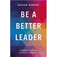 Be A Better Leader