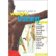 Beginner's Guide to Weight Training