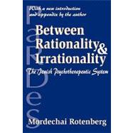 Between Rationality and Irrationality: The Jewish Psychotherapeutic System