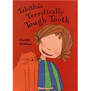 Tabitha's Terrifically Tough Tooth