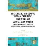 Ancient and Indigenous Wisdom Traditions in African and Euro-Asian Contexts