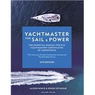 Yachtmaster for Sail and Power 6th edition