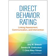 Direct Behavior Rating Linking Assessment, Communication, and Intervention