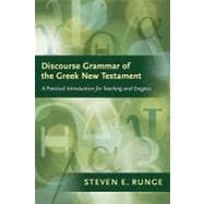 Discourse Grammar Of the Greek New Testament