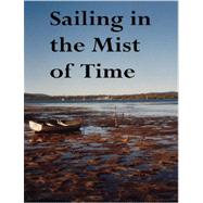 Sailing in the Mist of Time: Fifty Award-winning Poems