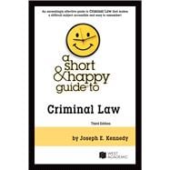 A Short & Happy Guide to Criminal Law(Short & Happy Guides)