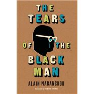 The Tears of the Black Man
