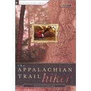 The Appalachian Trail Hiker Trail-Proven Advice for Hikes of Any Length