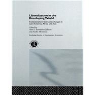 Liberalization in the Developing World
