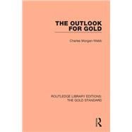 The Outlook for Gold