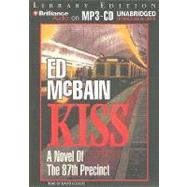 Kiss: A Novel of the 87th Precinct: Library Edition