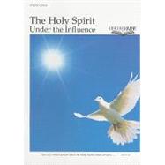 The Holy Spirit: Under the Influence