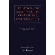 Litigation and Arbitration in Central and Eastern Europe