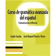 Curso de gramática avanzada del español Comunicación reflexiva