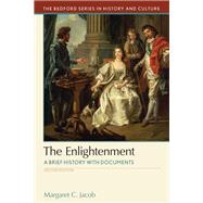 The Enlightenment: A Brief History with Documents
