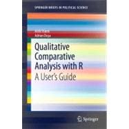 Qualitative Comparative Analysis With R